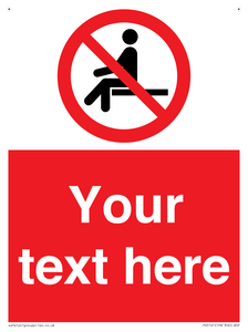 Custom No Sitting Sign